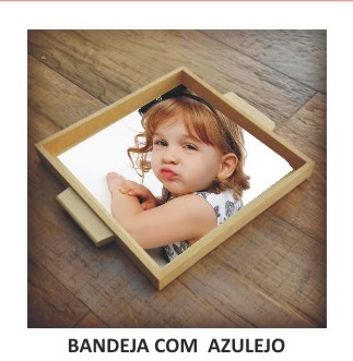 BANDEJA COM AZULEJO-TAMANHO : 15 X 15 -COM FOTO OU DESENHO